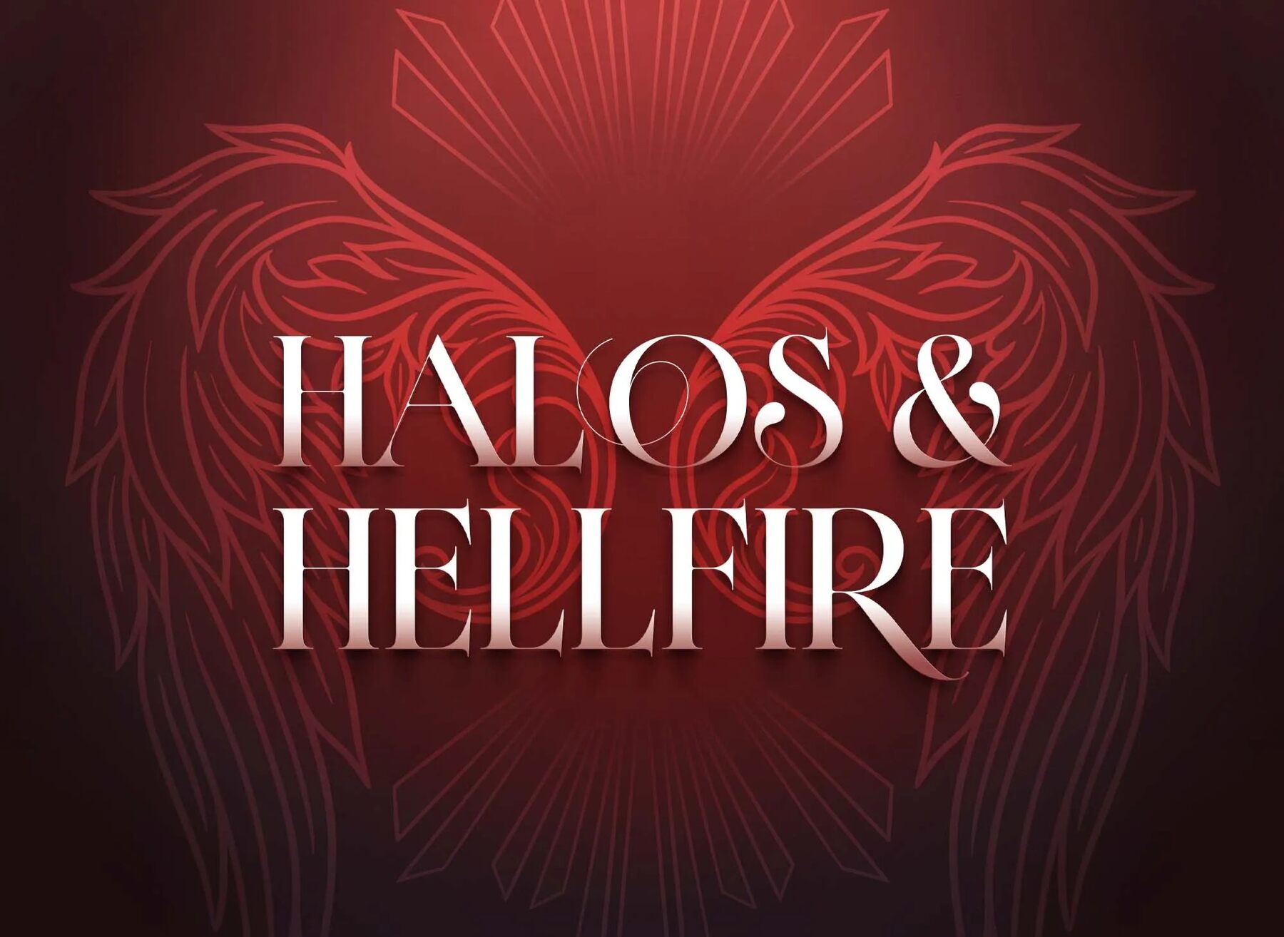 The Halos and Hellfire theme art with red angel wings and white lettering