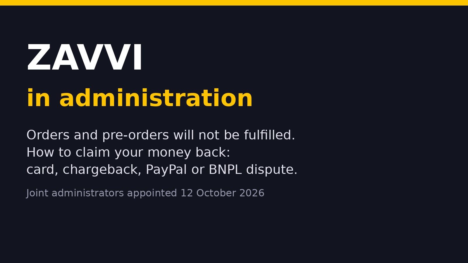 A graphic reading Zavvi in administration, with a summary of what it means for orders and pre-orders